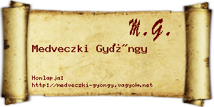 Medveczki Gyöngy névjegykártya